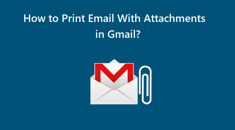 how-to-print-email-with-attachments-in-gmail